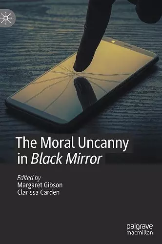 The Moral Uncanny in Black Mirror cover
