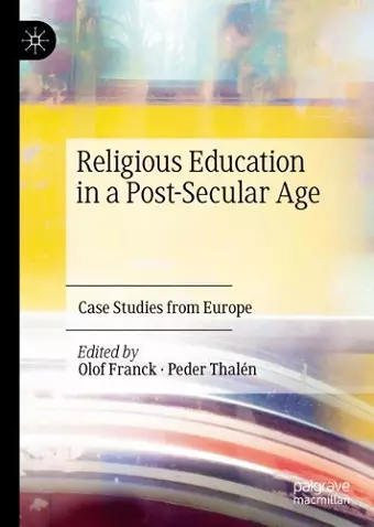 Religious Education in a Post-Secular Age cover
