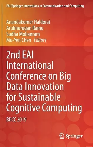 2nd EAI International Conference on Big Data Innovation for Sustainable Cognitive Computing cover