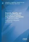 Diversity, Equality, and Inclusion in Caribbean Organisations and Society cover