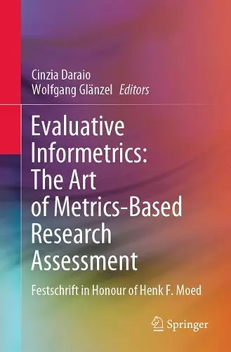 Evaluative Informetrics: The Art of Metrics-Based Research Assessment cover
