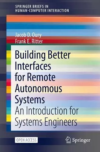 Building Better Interfaces for Remote Autonomous Systems cover