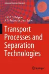 Transport Processes and Separation Technologies cover