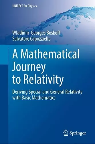 A Mathematical Journey to Relativity cover