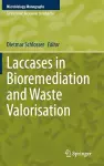 Laccases in Bioremediation and Waste Valorisation cover