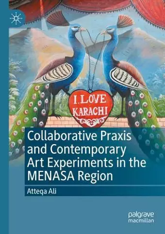 Collaborative Praxis and Contemporary Art Experiments in the MENASA Region cover