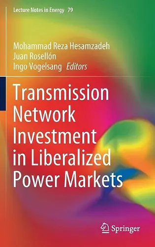 Transmission Network Investment in Liberalized Power Markets cover