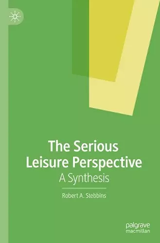 The Serious Leisure Perspective cover