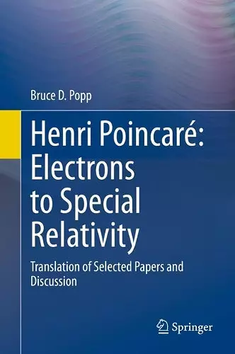 Henri Poincaré: Electrons to Special Relativity cover