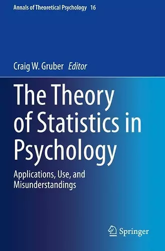 The Theory of Statistics in Psychology cover