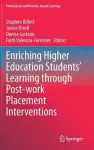 Enriching Higher Education Students' Learning through Post-work Placement Interventions cover