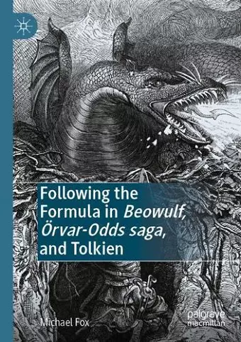 Following the Formula in Beowulf, Örvar-Odds saga, and Tolkien cover