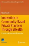 Innovation in Community-Based Private Practices Through eHealth cover