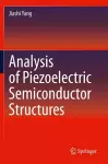 Analysis of Piezoelectric Semiconductor Structures cover