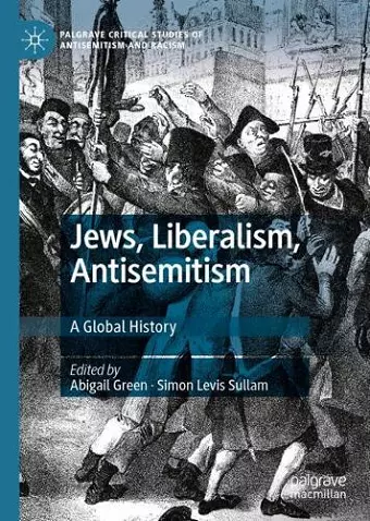 Jews, Liberalism, Antisemitism cover