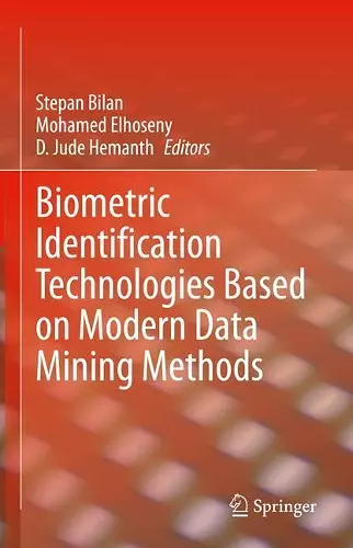 Biometric Identification Technologies Based on Modern Data Mining Methods cover