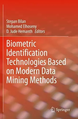 Biometric Identification Technologies Based on Modern Data Mining Methods cover