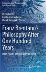 Franz Brentano’s Philosophy After One Hundred Years cover