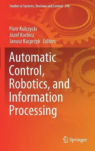 Automatic Control, Robotics, and Information Processing cover