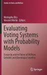 Evaluating Voting Systems with Probability Models cover