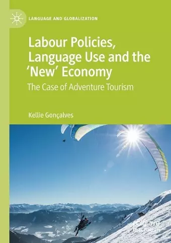 Labour Policies, Language Use and the ‘New’ Economy cover