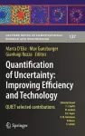 Quantification of Uncertainty: Improving Efficiency and Technology cover