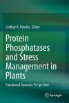 Protein Phosphatases and Stress Management in Plants cover