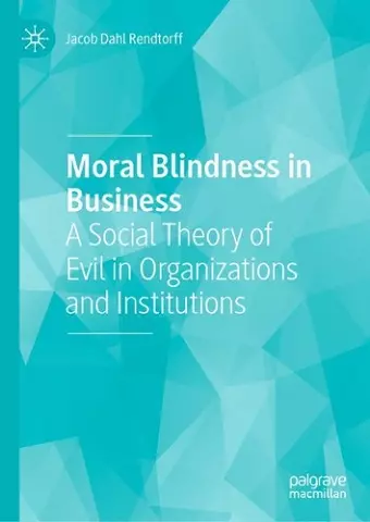 Moral Blindness in Business cover