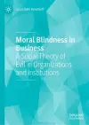Moral Blindness in Business cover