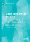 Moral Blindness in Business cover
