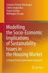 Modelling the Socio-Economic Implications of Sustainability Issues in the Housing Market cover