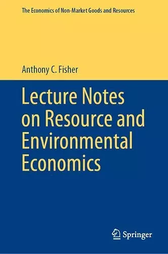 Lecture Notes on Resource and Environmental Economics cover