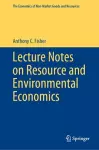 Lecture Notes on Resource and Environmental Economics cover