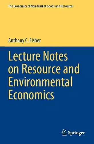 Lecture Notes on Resource and Environmental Economics cover