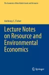 Lecture Notes on Resource and Environmental Economics cover