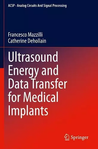 Ultrasound Energy and Data Transfer for Medical Implants cover