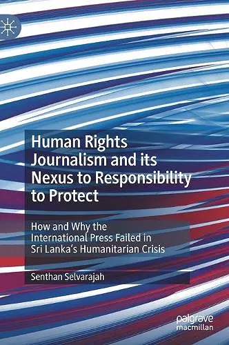 Human Rights Journalism and its Nexus to Responsibility to Protect cover