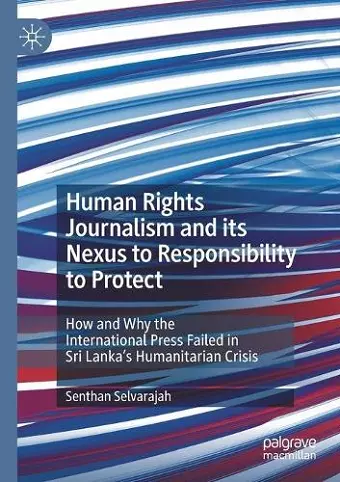 Human Rights Journalism and its Nexus to Responsibility to Protect cover