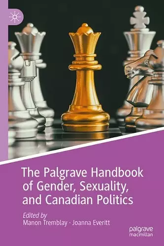 The Palgrave Handbook of Gender, Sexuality, and Canadian Politics cover