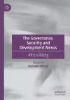 The Governance, Security and Development Nexus cover