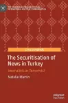 The Securitisation of News in Turkey cover
