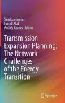 Transmission Expansion Planning: The Network Challenges of the Energy Transition cover