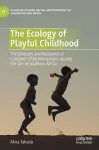 The Ecology of Playful Childhood cover