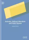Animals, Political Liberalism and Public Reason cover