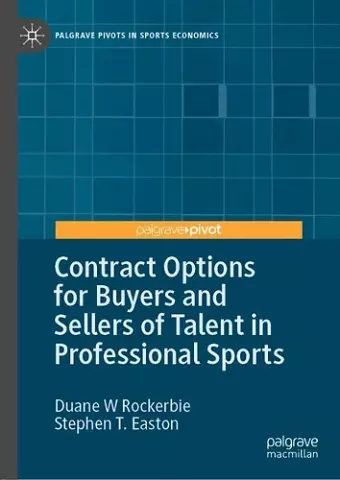Contract Options for Buyers and Sellers of Talent in Professional Sports cover