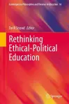 Rethinking Ethical-Political Education cover