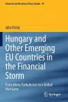 Hungary and Other Emerging EU Countries in the Financial Storm cover