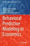Behavioral Predictive Modeling in Economics cover