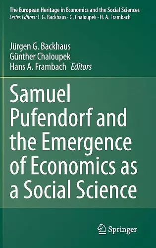 Samuel Pufendorf and the Emergence of Economics as a Social Science cover