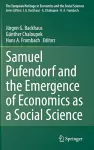 Samuel Pufendorf and the Emergence of Economics as a Social Science cover